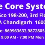 The Core Systems Chandigarh